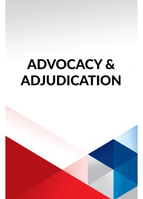 Advocacy & Adjudication