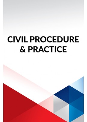 Civil Procedure & Practice
