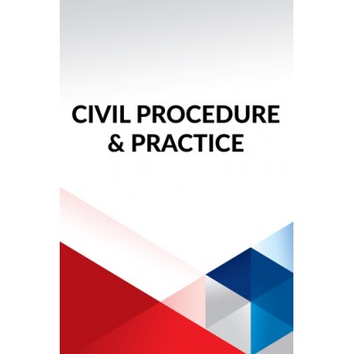 Civil Procedure & Practice