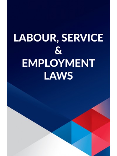Labour, Service and Employment Laws