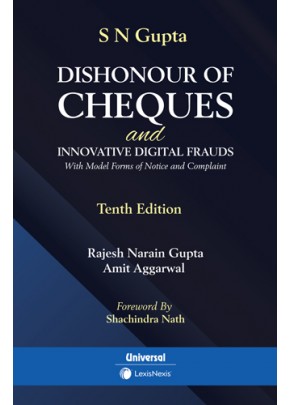 DISHONOUR of CHEQUES and  Innovative Digital Frauds (With Model Forms of Notice and Complaint)
