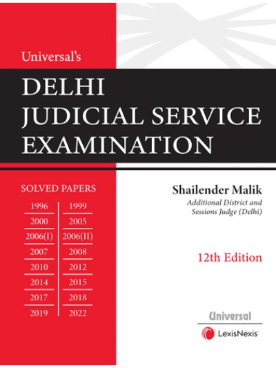Universal’s Delhi Judicial Service Examination - Solved Papers 1996-2022
