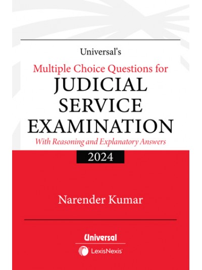 Universal’s Multiple Choice Questions for Judicial Service Examination (With Reasoning and Explanatory Answers)