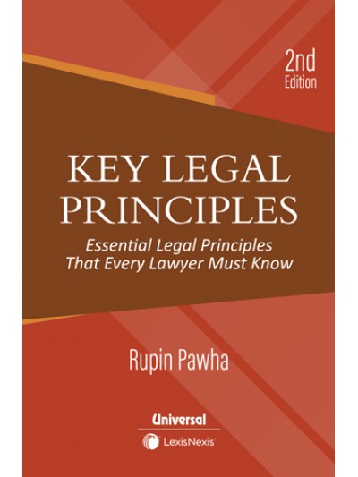 Key Legal Principles:  Essential Legal Principles That Every Lawyer Must Know
