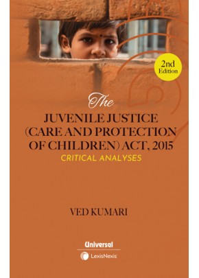 The Juvenile Justice (Care and Protection of Children) Act 2015- Critical Analyses