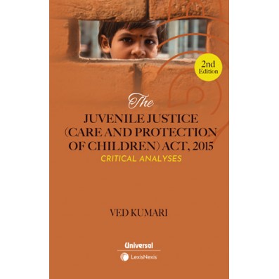 The Juvenile Justice (Care and Protection of Children) Act 2015- Critical Analyses