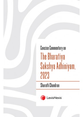 Concise Commentary on The Bharatiya Sakshya Adhiniyam