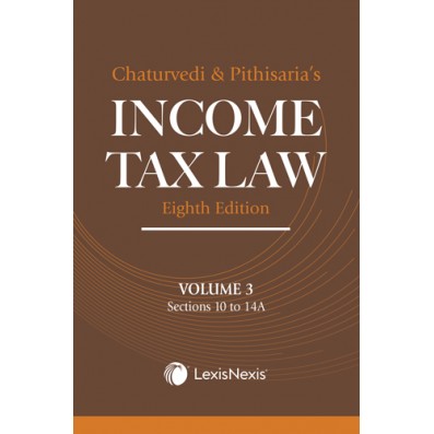 Income Tax Law  Vol 3 (Sections 10 to 14A)