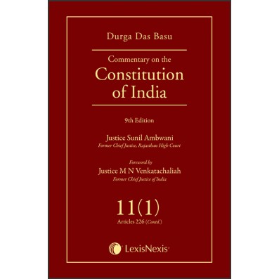 Commentary on the Constitution of India; Vol 11(1) ; (Covering Article 226 (Contd))
