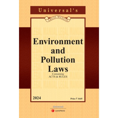 Environment and Pollution Laws (Containing Acts and Rules)