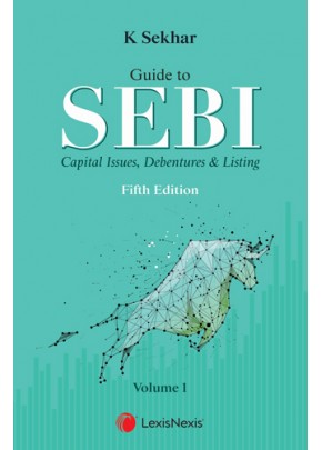 Guide to SEBI, Capital Issues, Debentures & Listing