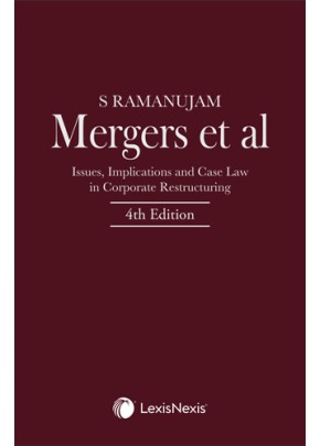 Mergers et al–Issues, Implications and Case Law in Corporate Restructuring