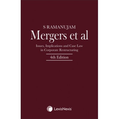 Mergers et al–Issues, Implications and Case Law in Corporate Restructuring