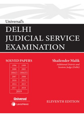 Universal's Delhi Judicial Service Examination (Solved Papers upto 2019)