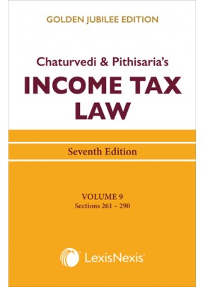 Income Tax Law; Vol 9 (Sections 261 to 290)