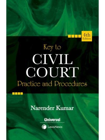 Key to Civil Court Practice and Procedures