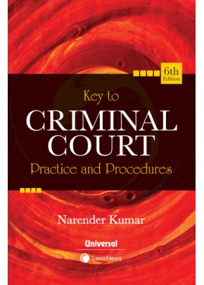Key to Criminal Court Practice & Procedures