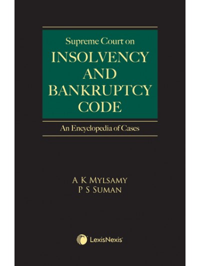 Supreme Court on Insolvency and Bankruptcy Cases - An Encyclopedia of Cases