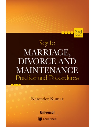 Key to Marriage, Divorce and Maintenance Practice and Procedures