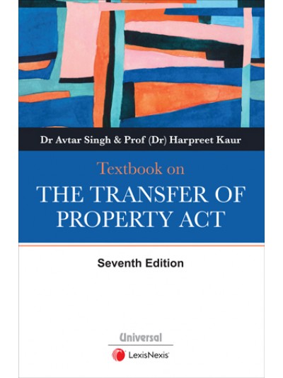 Textbook on the Transfer of Property Act...