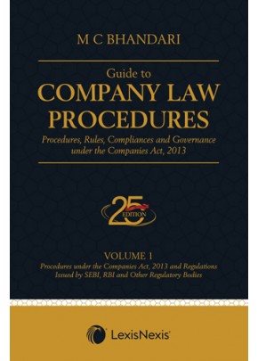 Guide to Company Law Procedures-  Procedures, Rules, Compliances and Governance under the Companies Act, 2013