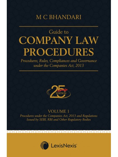 Guide to Company Law Procedures-  Procedures, Rules, Compliances and Governance under the Companies Act, 2013