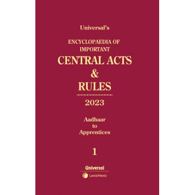 Encyclopaedia of  Important  Central Acts  &  Rules 2023