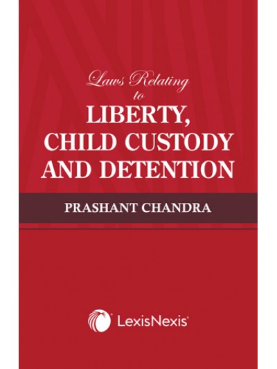 Laws Relating to Liberty, Child Custody ...