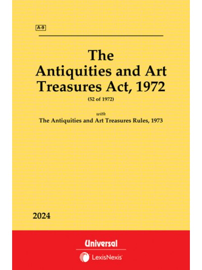 Antiquities and Art Treasures Act, 1972 along with Rules, 1973