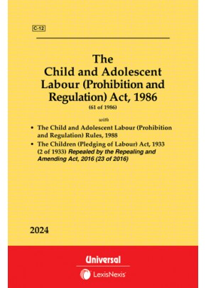 Child and Adolescent Labour (Prohibition and Regulation) Act, 1986 along with Rules, 1988 and Children (Pleading of Labour) Act, 1933