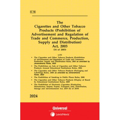 Cigarettes and Other Tobacco Products (Prohibition of Advertisement and Regulation of Trade and Commerce, Production, Supply and Distribution) Act, 2003 along with allied Rules