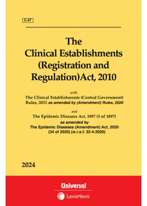 Clinical Establishments (Registration and Regulation) Act, 2010 with Rules, 2012