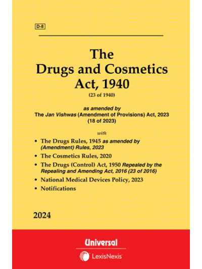 Drugs and Cosmetics Act, 1940 along with Rules, 1945 as amended by (Ninth Amendment) Rules, 2017 along with allied Act and Rules
