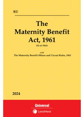 The Maternity Benefit Act, 1961 along with Rules, 1963
