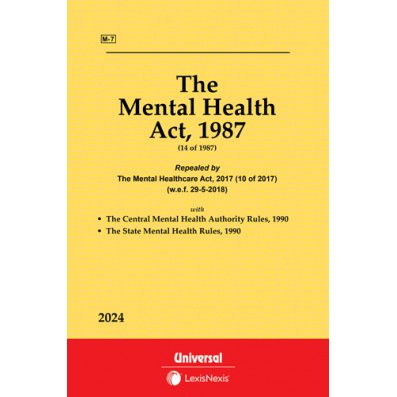 Mental Health Act, 1987 along with Central Mental Health Authority Rules, 1990 and State Mental Health Rules, 1990