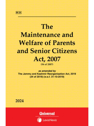 Maintenance and Welfare of Parents and Senior Citizens Act, 2007