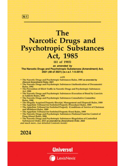 Narcotic Drugs and Psychotropic Substances Act, 1985 along with allied Act, Rules and Order