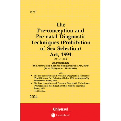 Pre-conception and Pre-natal Diagnostic Techniques (Prohibition of Sex Selection) Act, 1994 along with Rules
