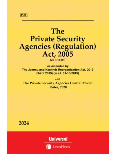 Private Security Agencies (Regulation) Act, 2005 with Rules, 2006