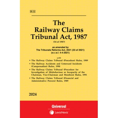 The Railway Claims Tribunal Act, 1987 along with allied Rules