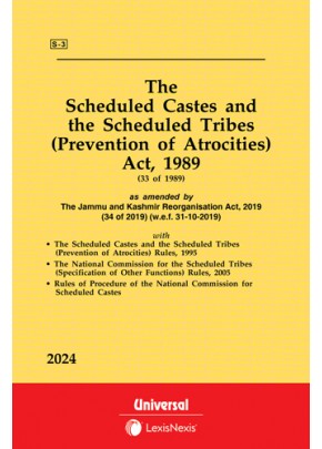 Scheduled Castes and the Scheduled Tribes (Prevention of Atrocities) Act, 1989 along with Rules