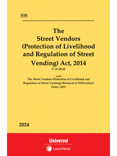 Street Vendors (Protection of Livelihood and Regulation of Street Vending) Act, 2014