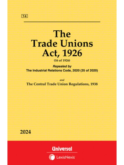 Trade Unions Act, 1926 along with Central Trade Unions Regulations, 1938