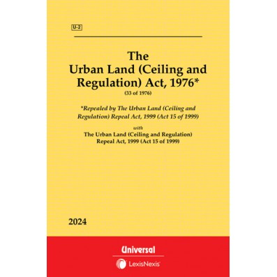 Urban Land (Ceiling and Regulation) Act,1976 along with Repeal Act, 1999