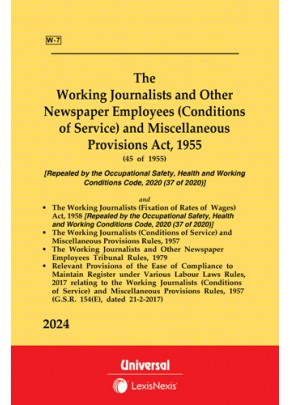 Working Journalists and Other Newspaper Employees (Conditions of Service) and Miscellaneous Provisions Act, 1955 along with allied Acts & Rules