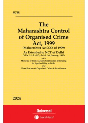 Maharashtra Control of Organised Crime Act, 1999 As Extended to NCT of Delhi