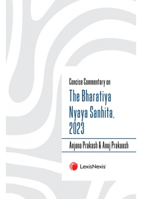 Concise Commentary on The Bharatiya Nyaya Sanhita 2023