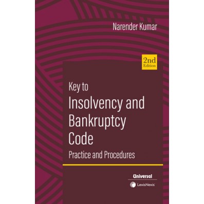 Key to Insolvency and Bankruptcy Code Practice and Procedures