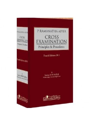 Cross Examination- Principles & Precedents