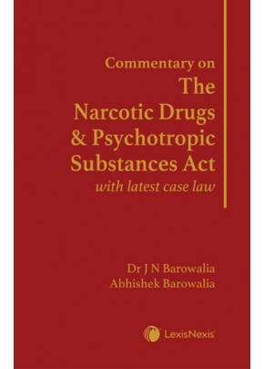 Commentary on The Narcotic Drugs and Psychotropic Substances Act